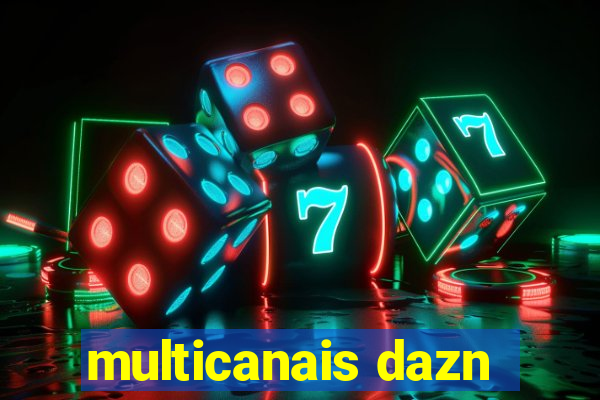 multicanais dazn